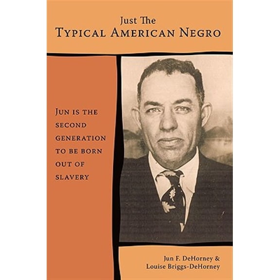 Pre-Owned Just The Typical American Negro (Hardcover)