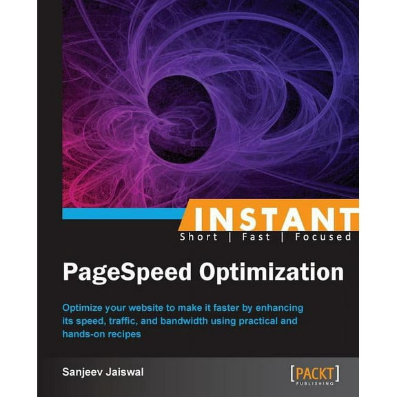 Instant PageSpeed Optimization (Paperback)