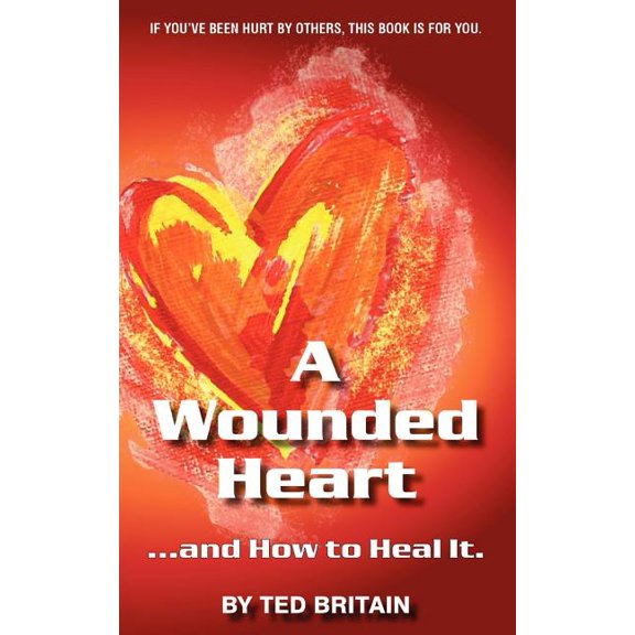 A Wounded Heart, (Paperback)