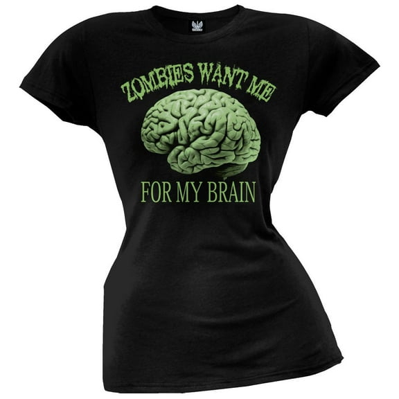 Zombies Want Me For My Brain Juniors T-Shirt - Small