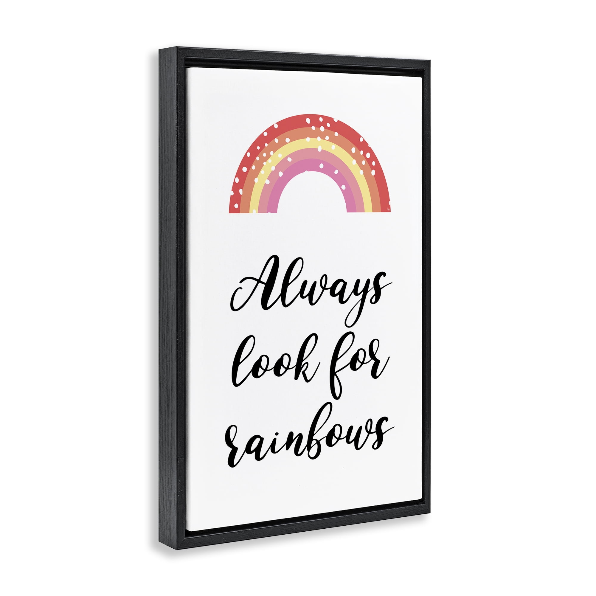 Stupell Industries Always Look For Rainbows Black Framed Floater Canvas Wall Art, design by Martina Pavlova