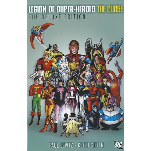 Pre-Owned The Legion of Super-Heroes - The Curse Deluxe Edition (Hardcover)