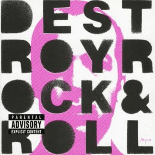 Mylo Destroy Rock & Roll (CD) Album
