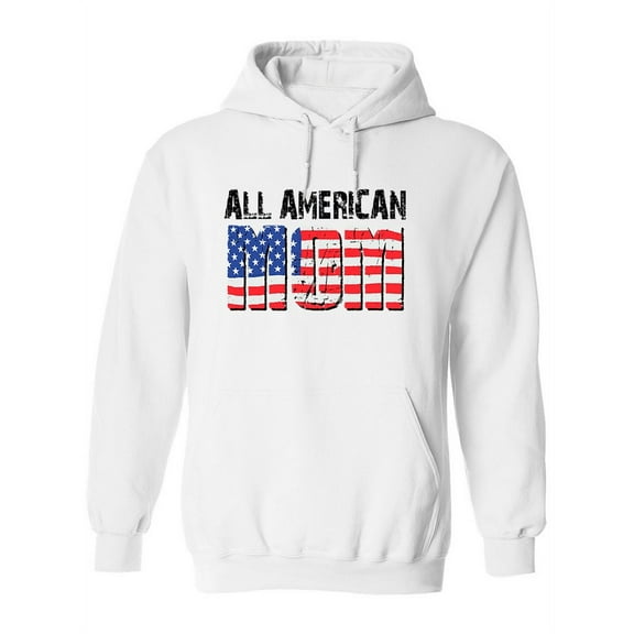 All American Mom.  Hoodie Women -Image by Shutterstock, Female Large