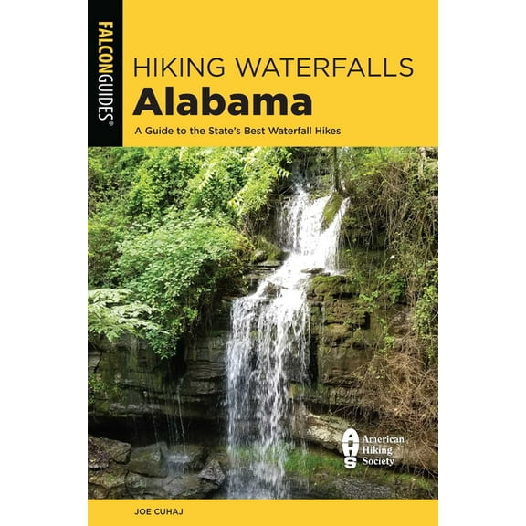 Hiking Waterfalls Hiking Waterfalls Alabama, (Paperback)
