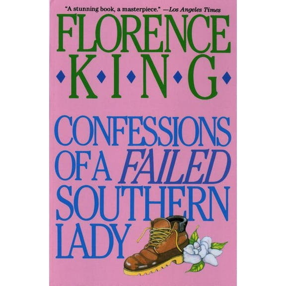 Confessions of a Failed Southern Lady, (Paperback)