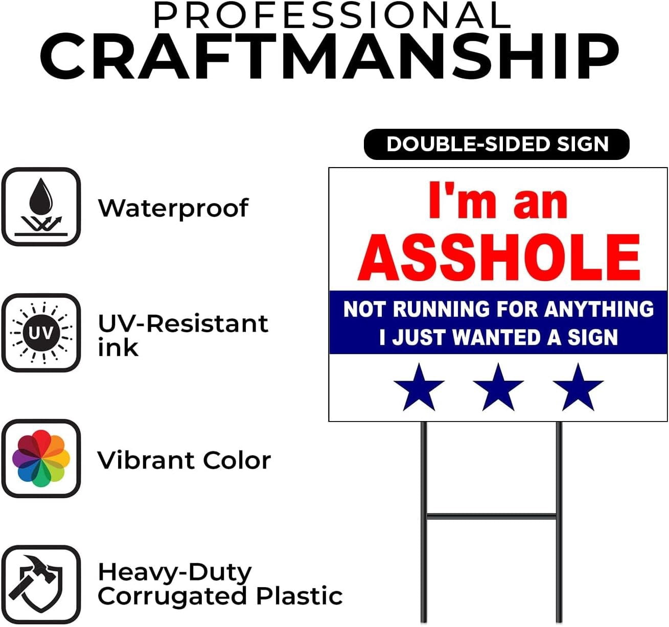Double Sided Sign I'M A NOT RUNNING FOR ANYTHING Yard Sign ROAD SIGN with Stand