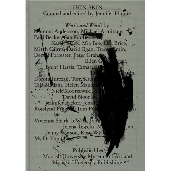 Monash University Museum of Art: Thin Skin (Hardcover)