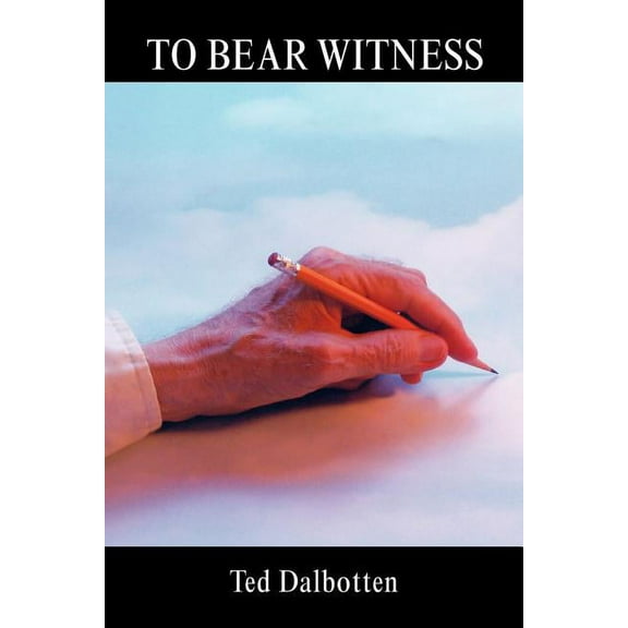 To Bear Witness (Paperback)