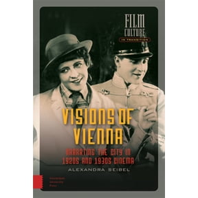 Pre-Owned Visions of Vienna : Narrating the City in 1920s and 1930s Cinema (Hardcover)