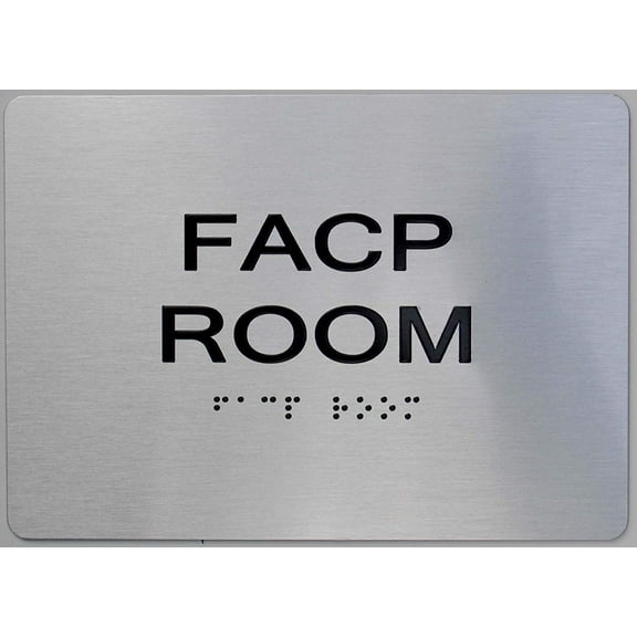 FACP Room Sign -(Aluminum, Brush Silver, Size 5X7) The Sensation line