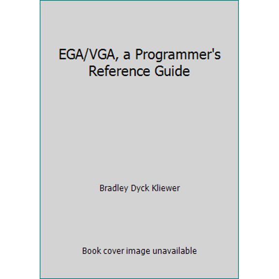 Pre-Owned EGA/VGA, a Programmer's Reference Guide (Paperback) 0070350892 9780070350892
