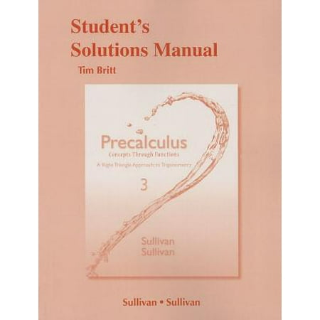Precalculus Student S Solutions Manual Concepts Through