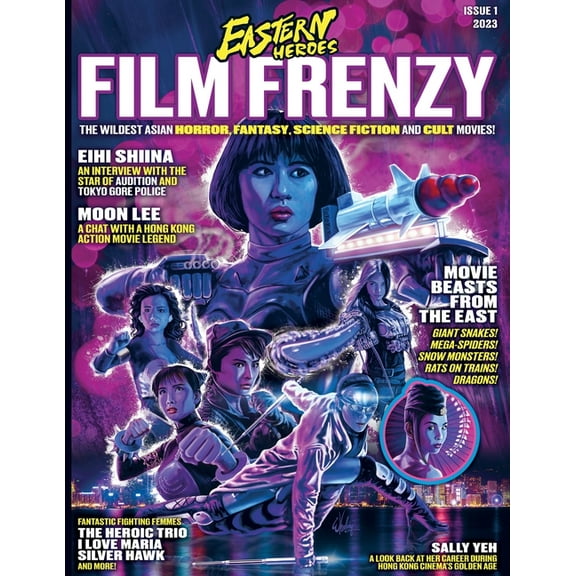 Eastern Heroes Film Frenzy Vol 1 No 1 Softback Edition, (Paperback)