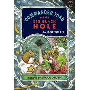 Commander Toad Commander Toad and the Big Black Hole, Book 3, (Paperback)
