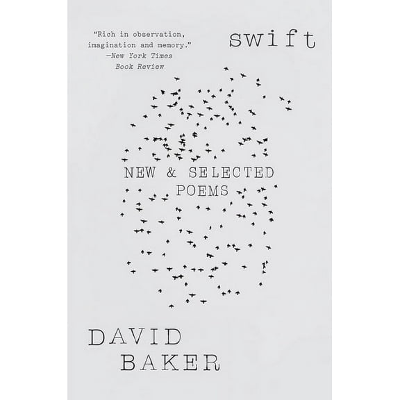 Swift: New and Selected Poems, (Paperback)
