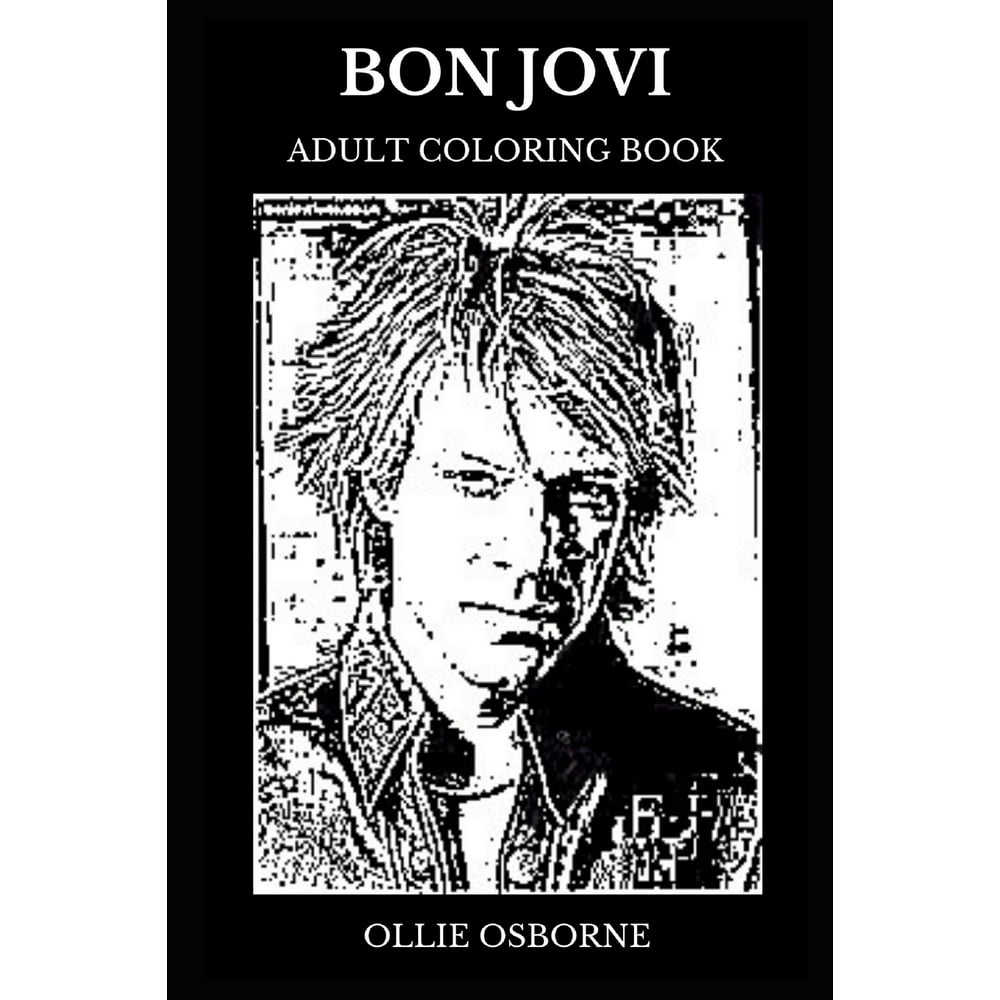 Download Bon Jovi Books: Bon Jovi Adult Coloring Book : Multiple ...