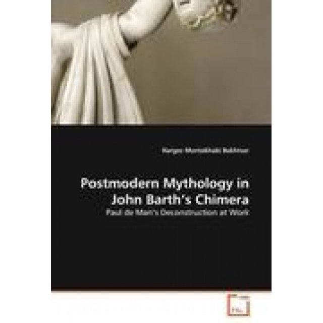 Mythologie Postmoderne dans la Chimère de John Barth
