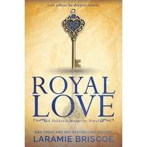 The Haldonia Monarchy Royal Love: A Contemporary Royal Romance, Book 3, (Paperback)