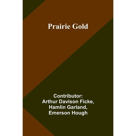 Prairie Gold, (Paperback)