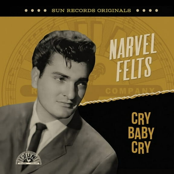 Narvel Felts - Sun Records Originals: Cry Baby Cry - Music & Performance - CD