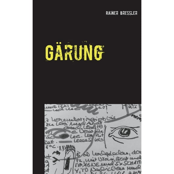 GÃ¤rung: Roman, (Paperback)