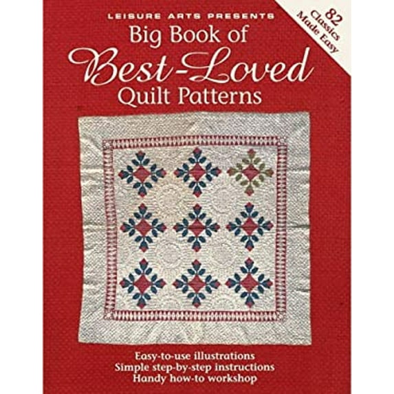 Pre-Owned Big Book of Best-Loved Quilt Patterns (Paperback) 0848725557 9780848725556