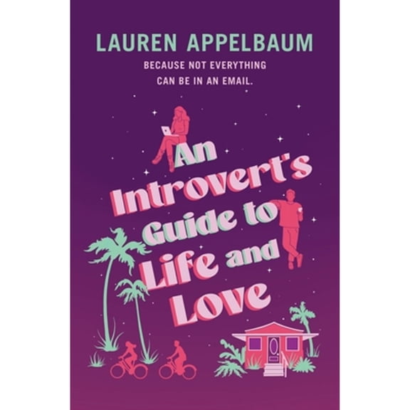 Pre-Owned An Introvert's Guide to Life and Love (Paperback) by Lauren Appelbaum