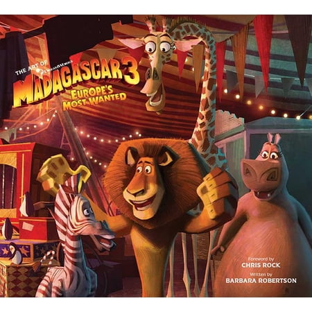 The Art of Madagascar 3 : Europe's Most Wanted (Hardcover)