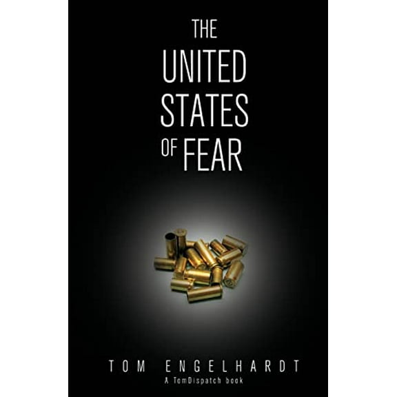 Pre-Owned The United States of Fear (Paperback) 1608461548 9781608461547