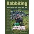 thumbnail image 1 of Rabbiting: With Ferret, Dog, Hawk and Gun, 1 of 2