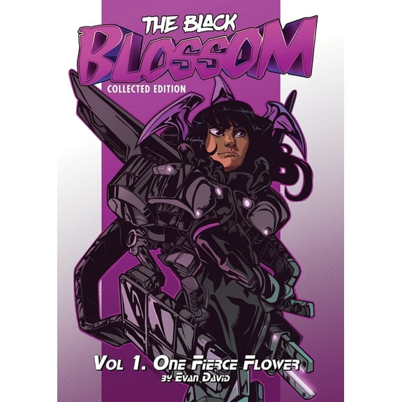 The Black Blossom: Vol 1. One Fierce Flower, (Paperback)