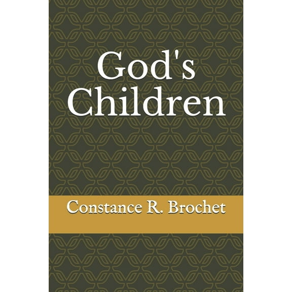 God's Children, (Paperback)