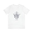 thumbnail image 2 of He Restores My Soul Christian Unisex Jersey Short Sleeve Tee, 2 of 10
