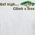 thumbnail image 3 of CafePress - Get High, Climb A Tree T Shirt - Men's Classic Graphic T-Shirt, 3 of 4