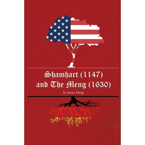Shamhart (1147) and The Meng (1630), (Paperback)
