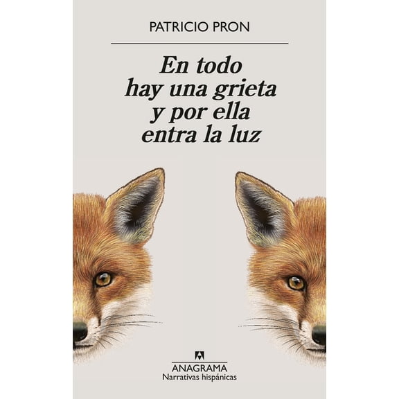 En Todo Hay Una Grieta Y Por Ella Entra La Luz, (Paperback)