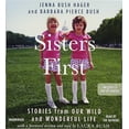 thumbnail image 1 of Pre-Owned Sisters First: Stories from Our Wild and Wonderful Life, 9781478989905, 1478989904, Paperback, Unabridged edition, 1 of 1