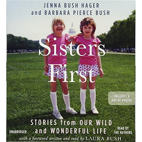 Pre-Owned Sisters First: Stories from Our Wild and Wonderful Life, 9781478989905, 1478989904, Paperback, Unabridged edition