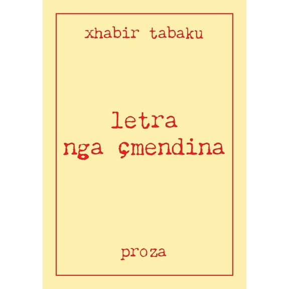 letra nga çmendina, (Paperback)