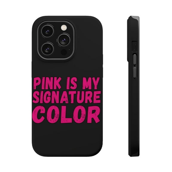 DistinctInk Tough Case for Apple iPhone 15 PRO (6.1" Screen), Compatible with MagSafe Charging - Pink is My Signature Color
