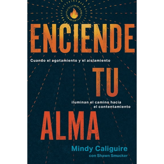 Enciende Tu Alma, (Paperback)