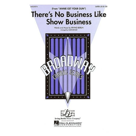 Annie Cd Hal Leonard There's No Business Like Show Business (from Annie Get Your Gun) ShowTrax CD Arranged by Mark Brymer ()