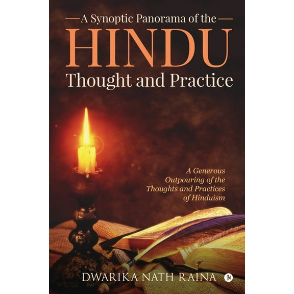 A Synoptic Panorama of the Hindu Thought and Practice (Paperback)