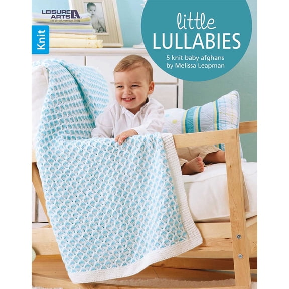 Little Lullabies--Easy Blankets with Beautiful Color Patterns!, (Paperback)