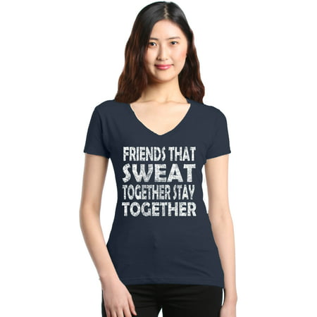Shop4Ever Women's Friends That Sweat Together Stay Together Gym Slim Fit V-Neck