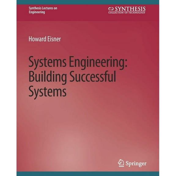 Systems Engineering: Building Successful Systems, (Paperback)