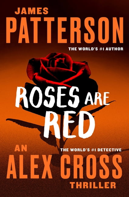 James Patterson Alex Cross Novels: Roses Are Red (Series #6) (Paperback)