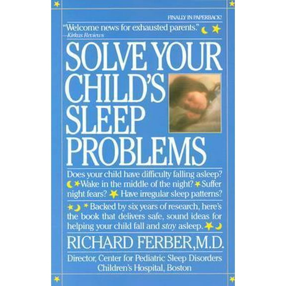 Pre-Owned Solve Your Child's Sleep Problems (Paperback) 0671620991 9780671620998