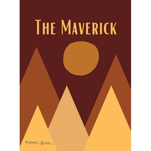 The Maverick: Volume One, (Hardcover)